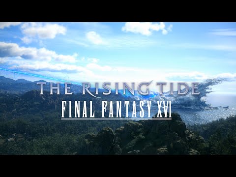 Final Fantasy XVI - 100% Walkthrough: The Rising Tide, Part 2 (No Commentary)