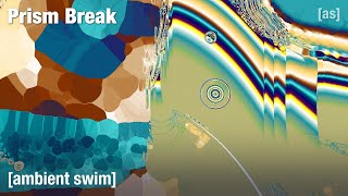 Prism Break | Ambient Swim | adult swim