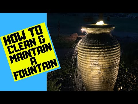HOW TO CLEAN AND MAINTAIN A FOUNTAIN | Caring for an...