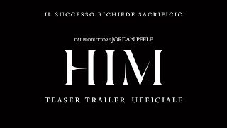 Him | Teaser Trailer Ufficiale