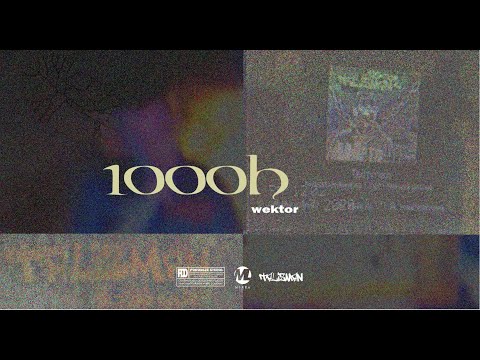 wektor - 1000h (scratche: DJ Matteq) (official video) | Talizman (lp)