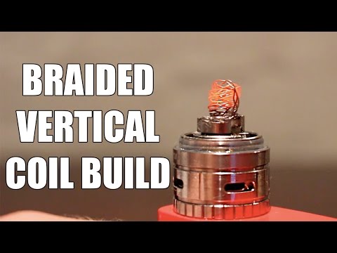 Braided Vertical Coil Build   Smok TFV4 mini RBA