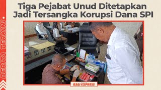 Download lagu Tiga Pejabat Unud Ditetapkan Jadi Tersangka Korupsi Dana SPI mp3