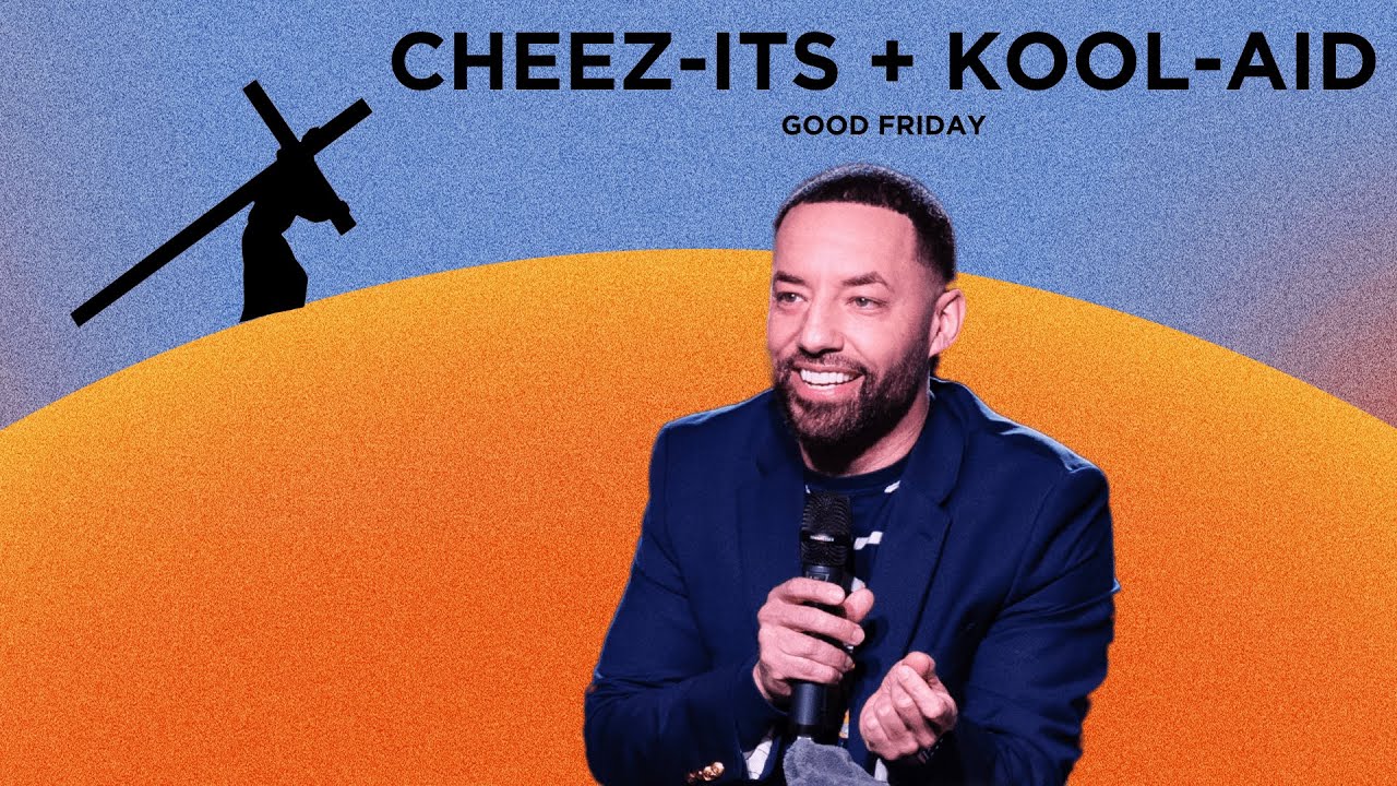 Cheez-its + Kool-aid (Understanding Communion and Good Friday) Image