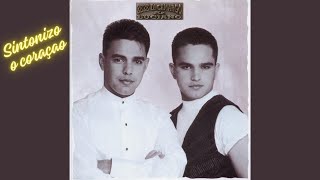 Sintonizo O Coração - Zezé Di Camargo & Luciano (1994)