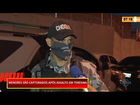 Dois adolescentes são apreendidos por participarem de assalto em Teresina 05 02 2021