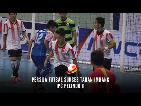 Highlight FSL 2015: Persija Jakarta VS IPC Pelindo II