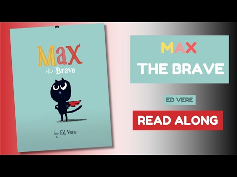 Kids Book Read Aloud: MAX THE BRAVE 🐁🐈‍⬛ by Ed Vere  || Amani's Library