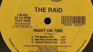 The Raid - Right On Time (Bee Boy Dream Mix)