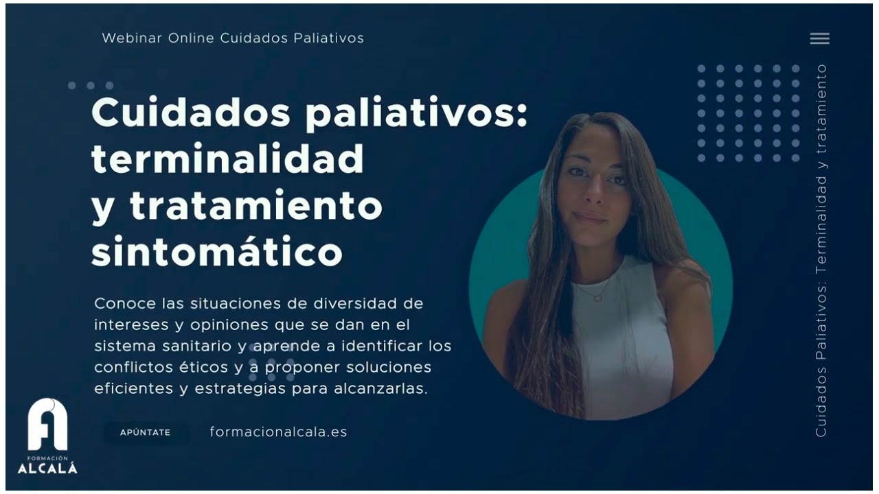 Video de presentación Webinar Cuidados paliativos: terminalidad y tratamiento sintomático