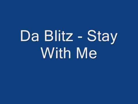 Da Blitz   Stay With Me