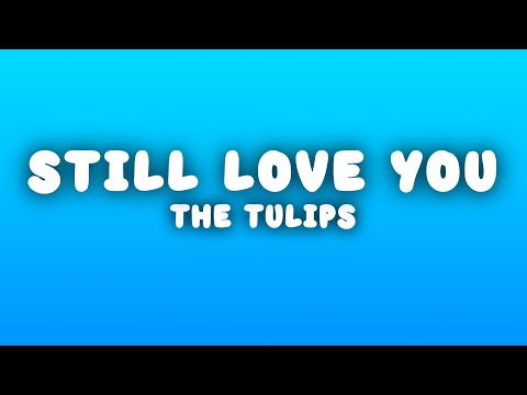The Two Lips still love you (todavía) song