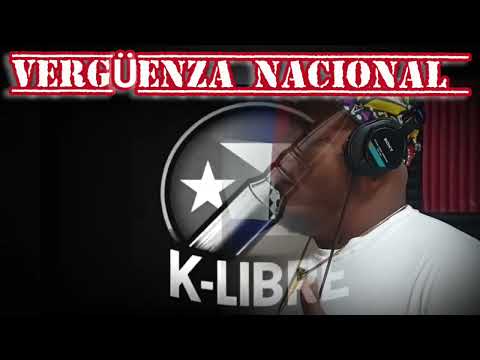 VERGÜENZA NACIONAL [ORIGINAL] K-LIBRE