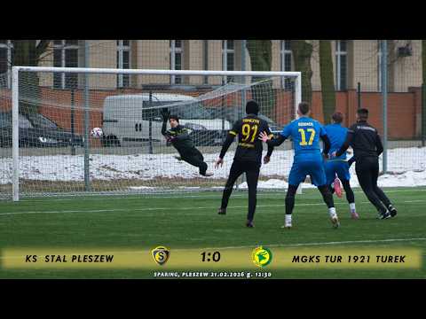 Stal Pleszew- Tur 1921 Turek 1:0, sparing 21.02.2026, #tur1921