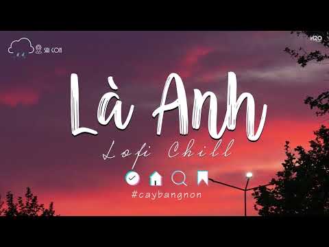 Cùng Đi Cùng Đi Ngàn Năm Về Sau Mình Vẫn Có Nhau.. Là Anh Lofi ♫ Nhạc Lofi Chill Hot TikTok 2023