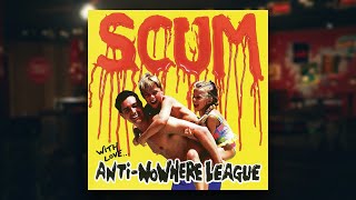 Anti-Nowhere League - SCUM [Full Album] 1997
