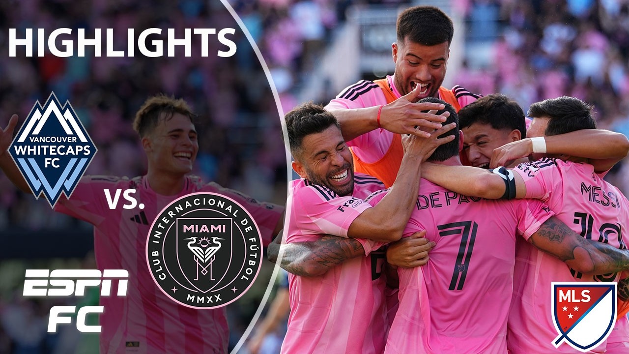 MLS CUP FINAL 🏆 Vancouver Whitecaps vs. Inter Miami CF | MLS Highlights | ESPN FC