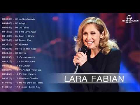 Lara Fabian Best Songs - Lara Fabian Greatest Hits 2021