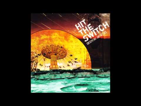 Hit The Switch - Observing Infinities (Full album)