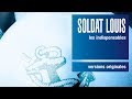 Soldat Louis - Femmes de légende (officiel) 