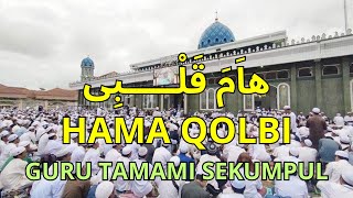 Download lagu Hama Qolbi Guru Tamami Sekumpul Lengkap Dengan Teks Lirik Arab Latin dan Arti Terjemah mp3