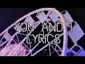 Medina You And I Lyrics