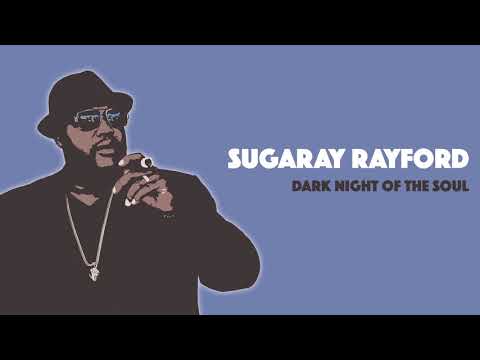 Videoclip de Dark Night of The Soul — Sugaray Rayford