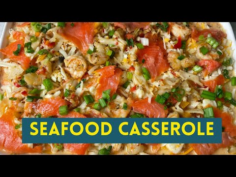 Shrimp Seafood Casserole Recipe: The ultimate Make-Ahead Dish
