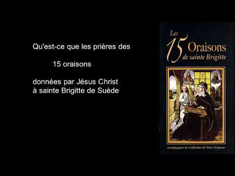 Qu'est-ce que les 15 Oraisons données par Jésus à sainte Brigitte?