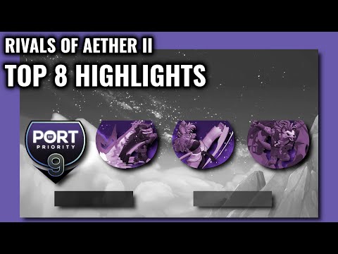 Port Priority 9 Top 8 Highlights | Feat. Sandstorm, Beastly, CakeAssault, Rongunshu, Kyb & more