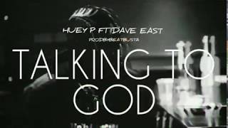 Dave East - Talkin To God Ft Huey P [ProdByBeatbusta]