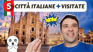 Le 5 Città Più Visitate d'Italia | Corso di Italiano