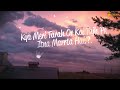 Kya Meri Tarah - Aditya Bhardwaj  (Lyrical Video) | Prod By (Naos) | 2022 |
