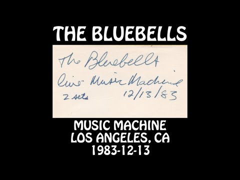 The Bluebells - 1983-12-13 - Los Angeles, CA @ Music Machine [Audio]