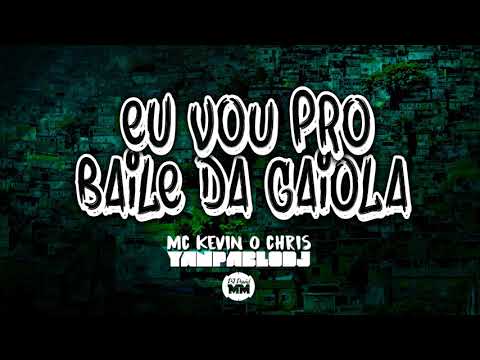 Yan Pablo DJ, DJ David MM e MC Kevin o Chris - Eu vou pro Baile da Gaiola (REMIX) 150 BPM