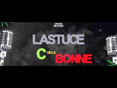 Lastuce - C de la bonne (Audio Officiel)