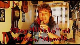 ''Soy MiNero'' PARATODOS MiS AMiG@S DEL YOUTUBE.. Manolo Cortes