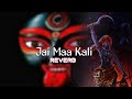 Jai Maa Kali Kumar Sanu Reverb