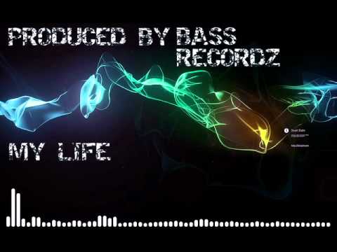 Bass Recordz - My life [hardcore edit]