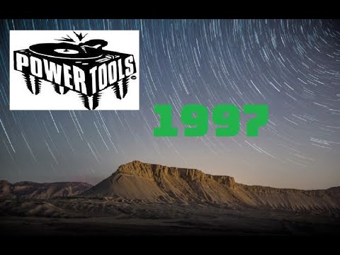 Powertools 1997  I wanna be your ______!