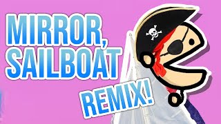 Mirror, Sailboat. (REMIX) | DanTDM Song Remix by Endigo