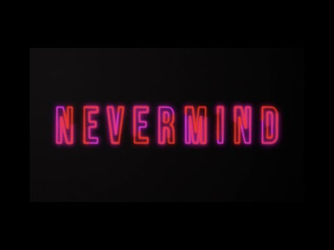 NEVERMIND 2020 - nvm.kenny
