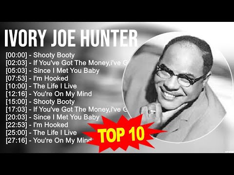 I.v.o.r.y J.o.e H.u.n.t.e.r Greatest Hits ~ Top 100 Artists To Listen in 2023