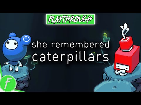 She Remembered Caterpillars FULL GAME WALKTHROUGH Gameplay HD (PC) | NO COMMENTARY