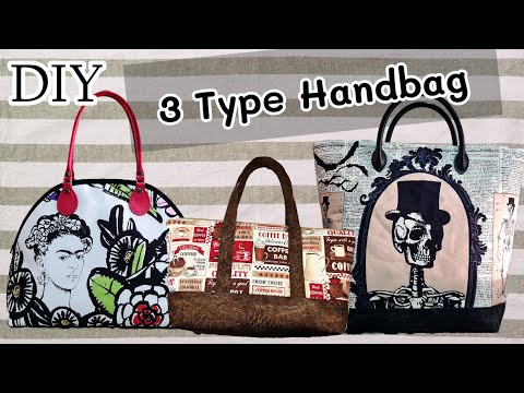DIY 3 Type Handbag | Sewing Tutorial