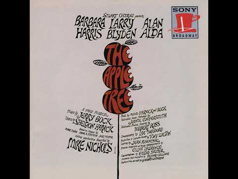 Original Broadway Cast of The Apple Tree performing The Apple Tree (Reprise)