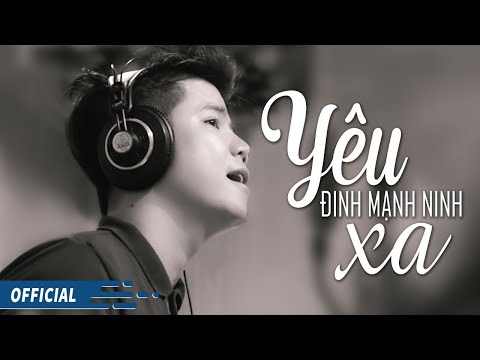 Yêu Xa  - Đinh Mạnh Ninh  ( Karaoke )