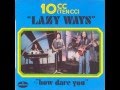 Lazy Ways  - 10cc