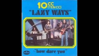 Lazy Ways  - 10cc