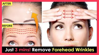 Just 3 mins!! How to remove Forehead Wrinkles, Forehead lines Naturally | Face Yoga & Face Massage